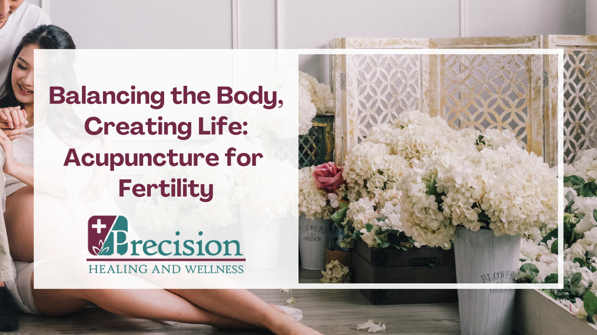 Acupuncture For Fertility Brookfield Acupuncture Clinic