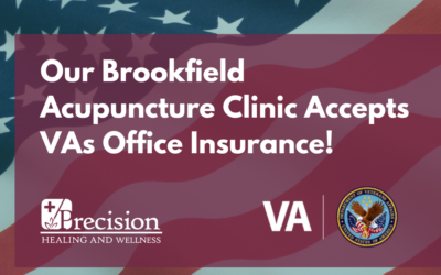 Our Brookfield Acupuncture Clinic Accepts Veterans Affairs Office Insurance!
