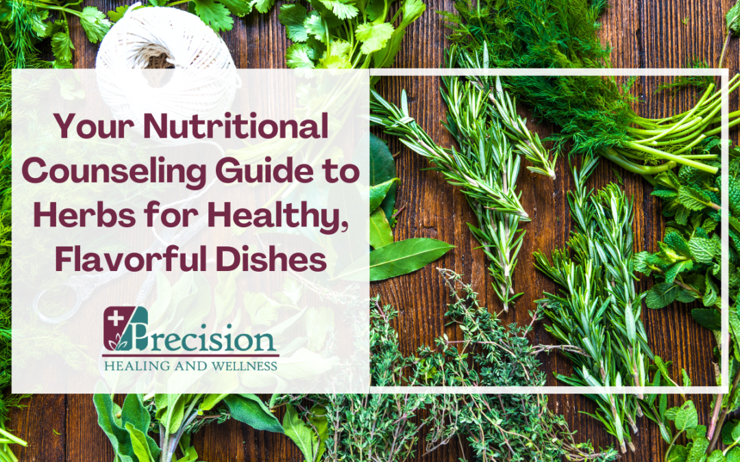 Nutritional Counseling to Incorporate Herbs into your Diet