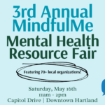 MindfulMe: Mental Health Resource Fair MindfulMe: Mental Health Resource Fair